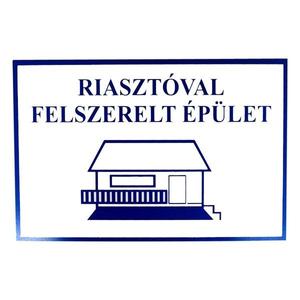 Tábla műanyag A4 "Riasztóval felszerelt épület"