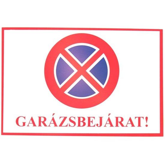 Tábla műanyag A4 "Garázsbejárat!"