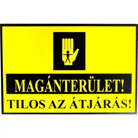 Tábla műanyag A4 "Magánterület!Tilos az átjárás"